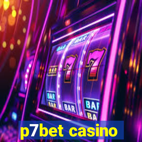 p7bet casino